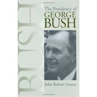 Presidency of George Bush (American Presidency …