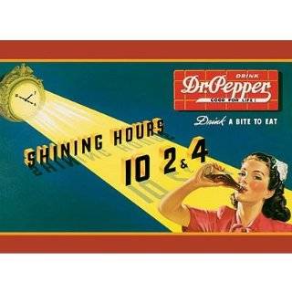 Dr Pepper Shining Hours Ten Two and Four Retro Vintage Tin Sign