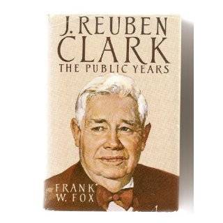   Biography of J. Reuben Clark [Hardcover] D. Michael Quinn Books