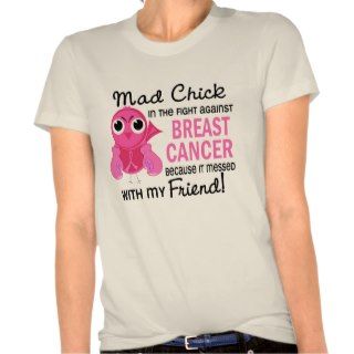 Mad Chick 2 Friend Breast Cancer Tees